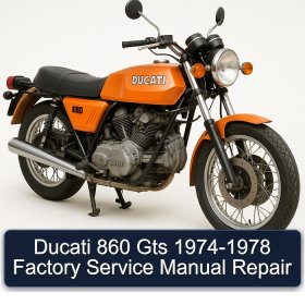 Ducati 860 Gts 1974-1978 Factory Service Manual Repair