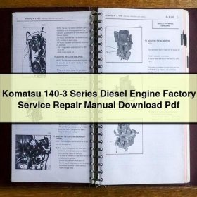 Komatsu 140-3 Series Diesel Engine Factory Service Repair Manual Pdf