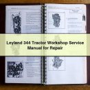 Leyland 344 Tractor Workshop Service Manual for Repair