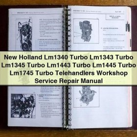 Manual de Reparación y Servicio de Taller para Telescópicos New Holland LM1340, LM1343, LM1345, LM1443, LM1445 y LM1745 Turbo