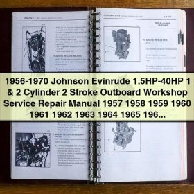 1956-1970 Johnson Evinrude 1.5HP-40HP 1 & 2 Cylinder 2 Stroke Outboard Workshop Manual de servicio y reparación 1957 1958 1959 1960 1961 1962 1963 1964 1965 1966 1967 1968 1969
