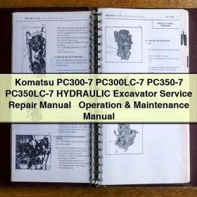 Komatsu PC300-7 PC300LC-7 PC350-7 PC350LC-7 HYDRAULIC Excavator Manual de servicio y reparación + Operation & Maintenance Manual
