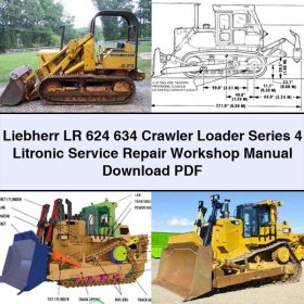 Liebherr LR 624 634 Crawler Loader Series 4 Litronic Service Repair Workshop Manual