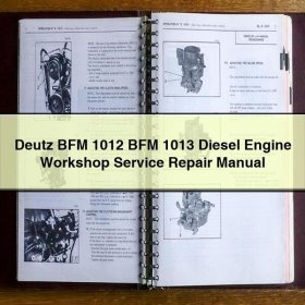 Deutz BFM 1012 BFM 1013 Diesel Engine Workshop Service Repair Manual PDF Download