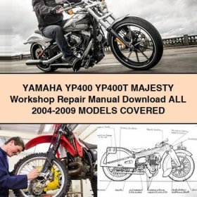Yamaha YP400 YP400T MAJESTY Workshop Repair Manual All 2004-2009 ModelS COVERED