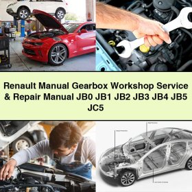 Renault Manual Gearbox Workshop Service & Repair Manual JB0 JB1 JB2 JB3 JB4 JB5 JC5