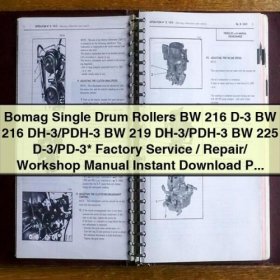 Bomag Single Drum Rollers BW 216 D-3, BW 216 DH-3/PDH-3, BW 219 DH-3/PDH-3, BW 225 D-3/PD-3 Factory Service Repair Manual PDF