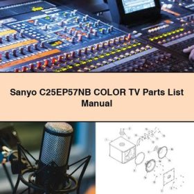 Sanyo C25EP57NB Color TV Parts List Manual