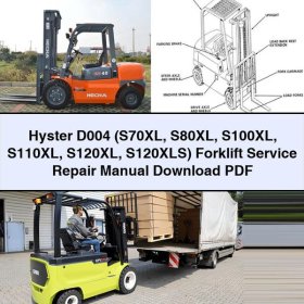Hyster D004 (S70XL S80XL S100XL S110XL S120XL S120XLS) Forklift Service Repair Manual