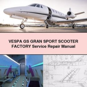 VESPA GS GRAN SPORT Scooter Factory Manual de servicio y reparación