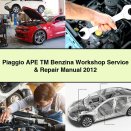 Piaggio APE TM Benzina Workshop Service & Repair Manual 2012
