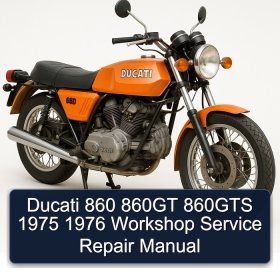 Ducati 860 860GT 860GTS 1975 1976 Workshop Manual de servicio y reparación