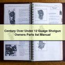 Century Over Under 12 Guage Shotgun Owners Parts list Manual