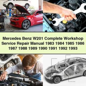 Mercedes Benz W201 Manual completo de servicio y reparación del taller 1983 1984 1985 1986 1987 1988 1989 1990 1991 1992 1993