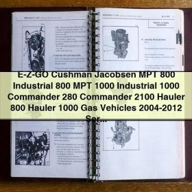 Manual de Reparación y Servicio para Vehículos de Gasolina E-Z-GO Cushman Jacobsen MPT 800, MPT 1000, Commander 280, Commander 2100, Hauler 800, Hauler 1000 (2004-2012)