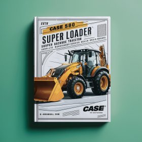 Case 580E Super Lader-Bagger Traktor Werkstatt Handbuch