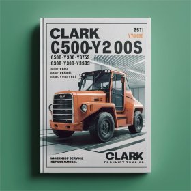 Clark C500-Y Series Forklift Trucks Workshop Service Repair Manual